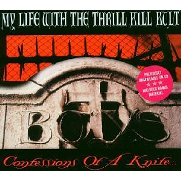Confessions Of A Knife, My Life With The Thrill Kill Kult