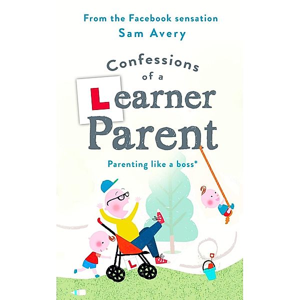 Confessions of a Learner Parent, Sam Avery