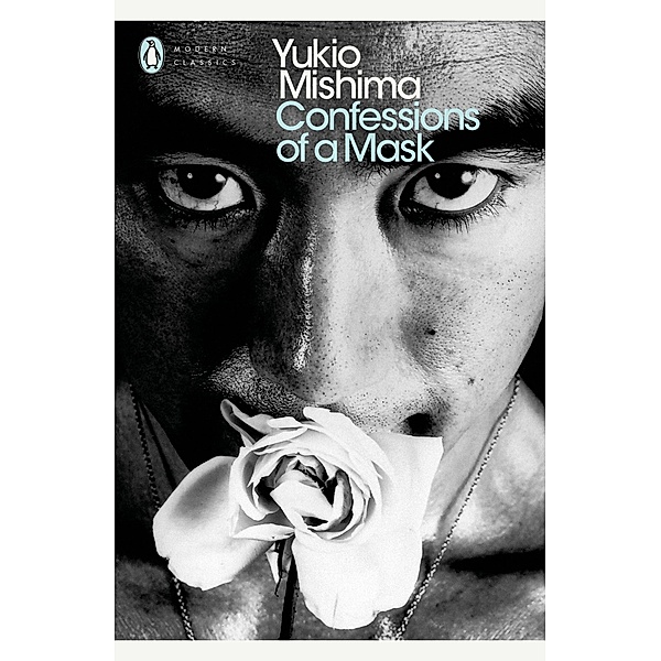 Confessions of a Mask / Penguin Modern Classics, Yukio Mishima