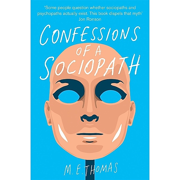 Confessions of a Sociopath, M. E. Thomas