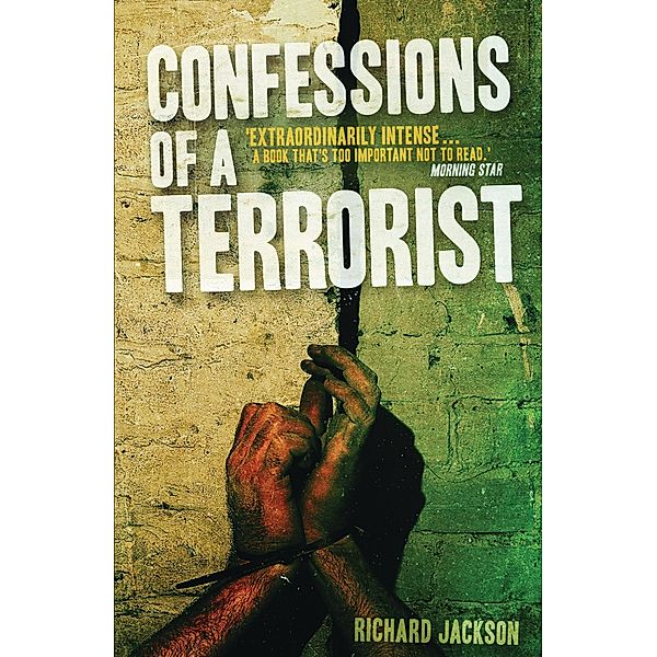 Confessions of a Terrorist, Richard Jackson