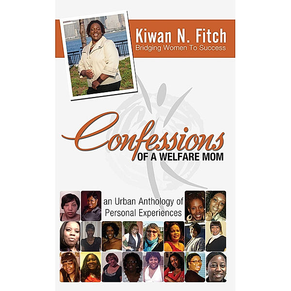Confessions of a Welfare Mom, Kiwan N. Fitch