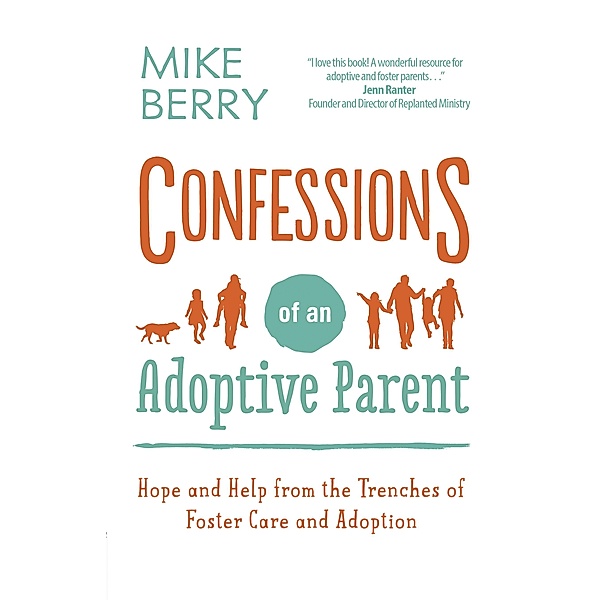 Confessions of an Adoptive Parent, Mike Berry