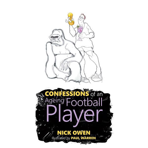 Confessions of an Ageing Football Player, Nick Owen
