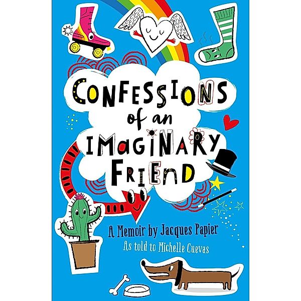 Confessions of an Imaginary Friend, Michelle Cuevas