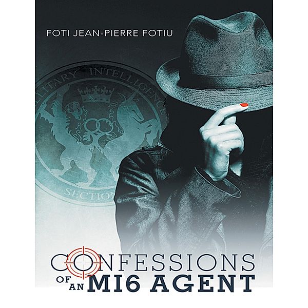 Confessions of an MI6 Agent, Foti Jean-Pierre Fotiu