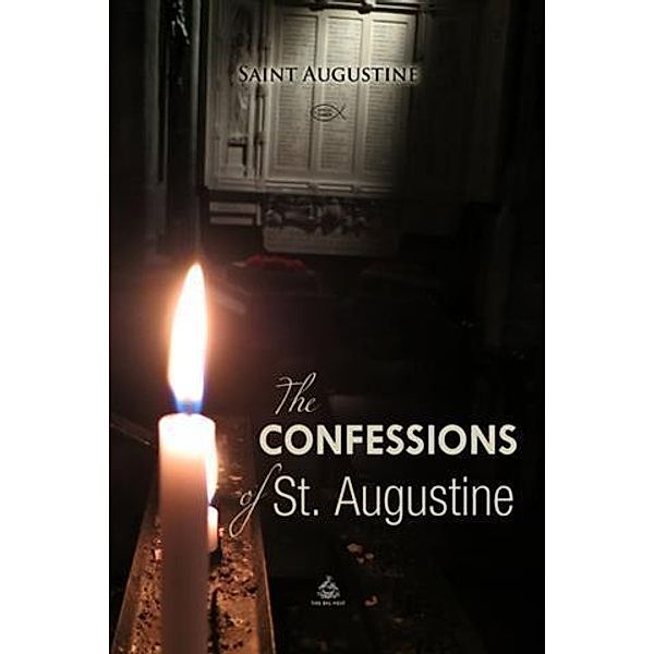 Confessions of St. Augustine, Saint Augustine