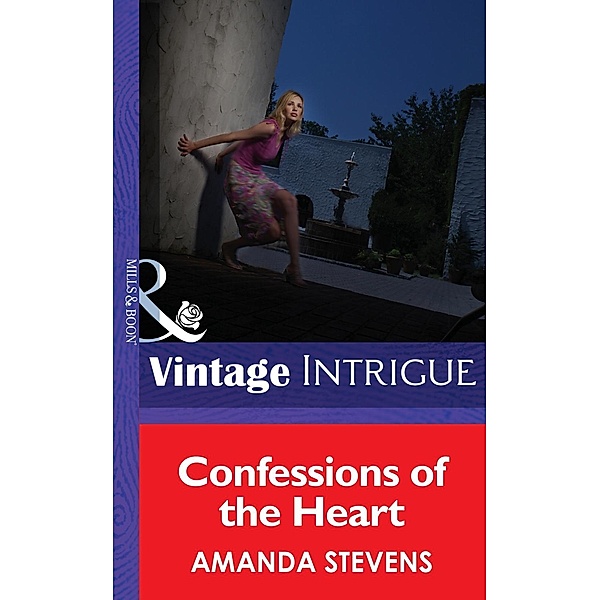 Confessions of the Heart (Mills & Boon Intrigue), Amanda Stevens