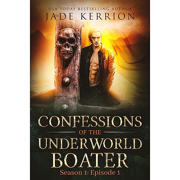 Confessions of the Underworld Boater, Jade Kerrion