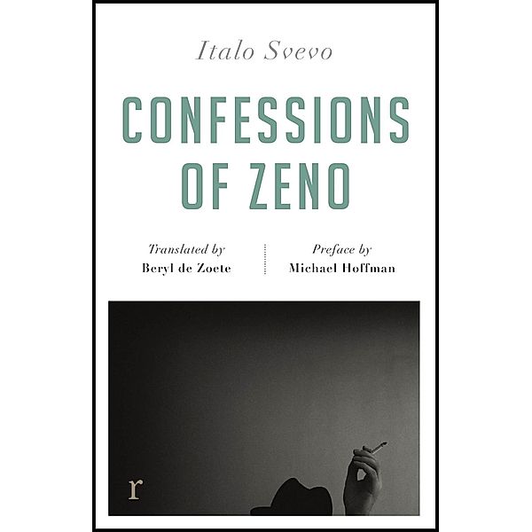 Confessions of Zeno (riverrun editions) / riverrun editions, Italo Svevo