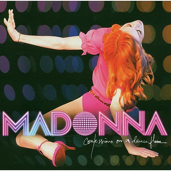 Confessions on a Dance Floor, Madonna