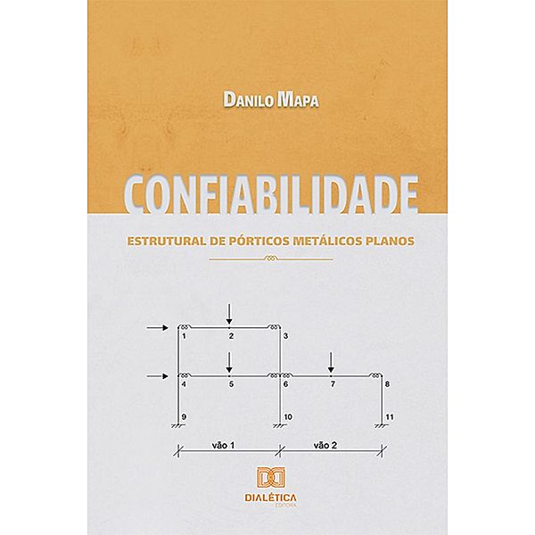 Confiabilidade estrutural de pórticos metálicos planos, Danilo Mapa