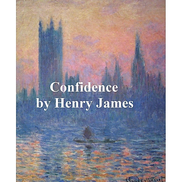 Confidence, Henry James
