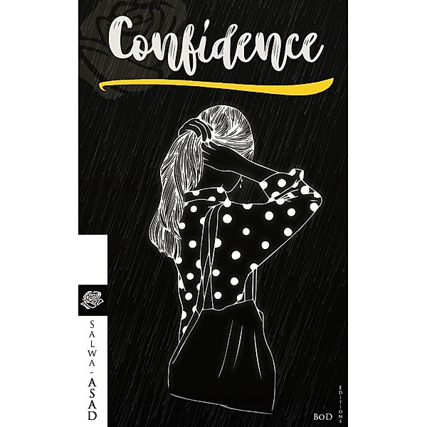 Confidence, Salwa Asad