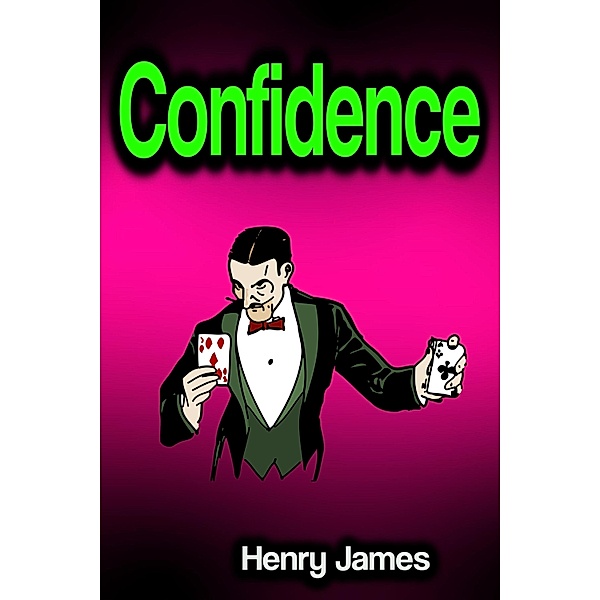 Confidence, Henry James