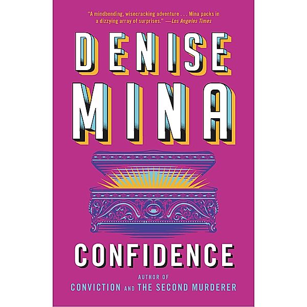 Confidence, Denise Mina