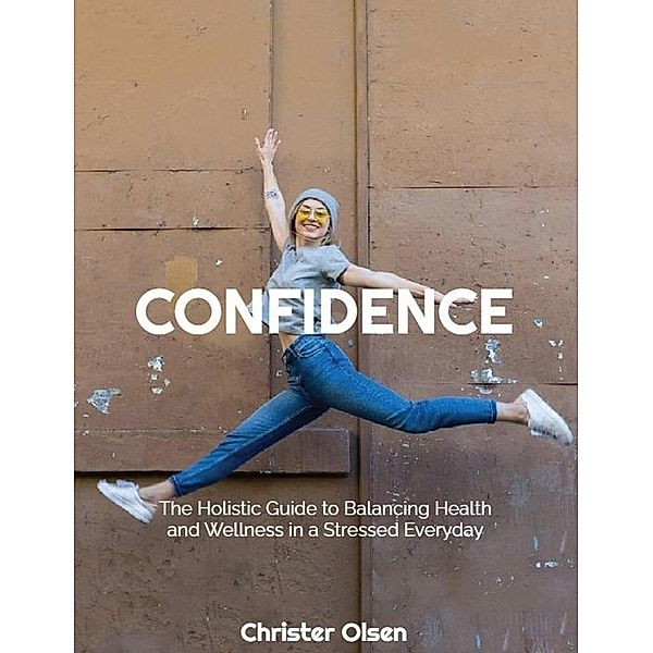 Confidence, Christer Olsen