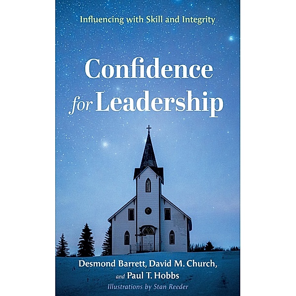 Confidence for Leadership, Desmond Barrett, David M. Church, Paul T. Hobbs