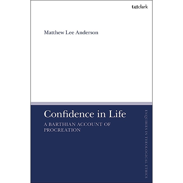 Confidence in Life, Matthew Lee Anderson