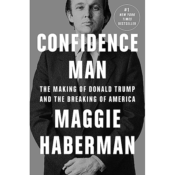 Confidence Man, Maggie Haberman