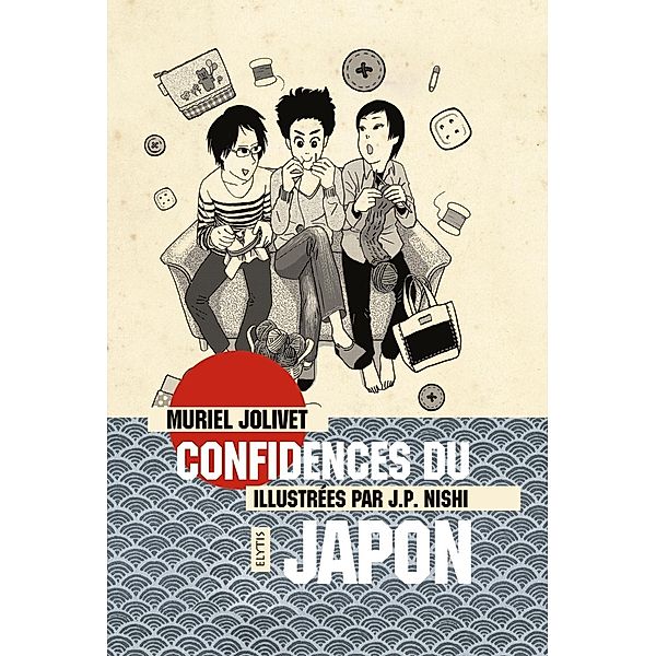 Confidences du Japon, Jean-Paul Nishi, Muriel Jolivet