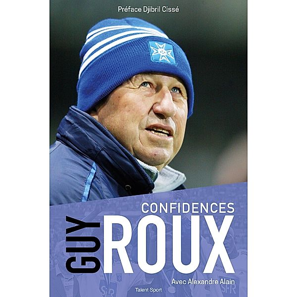 Confidences / Football, Guy Roux