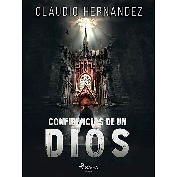 Confidencias de un Dios, Claudio Hernandez