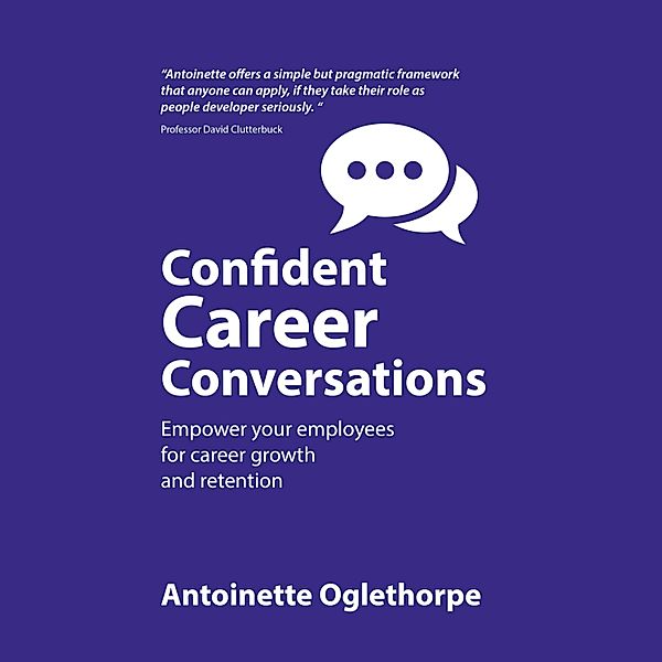 Confident Career Conversations, Antoinette Oglethorpe