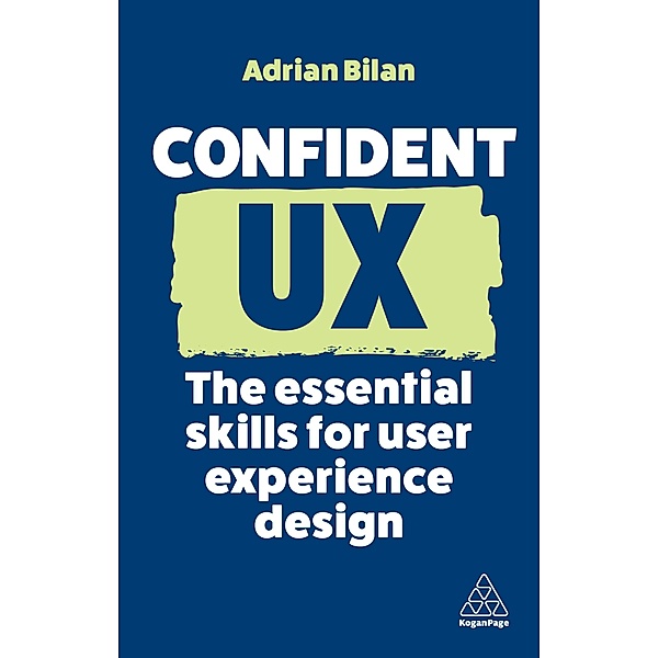 Confident UX, Adrian Bilan