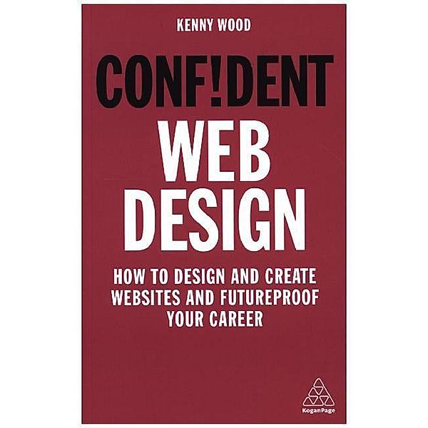 Confident Web Design, Kenny Wood