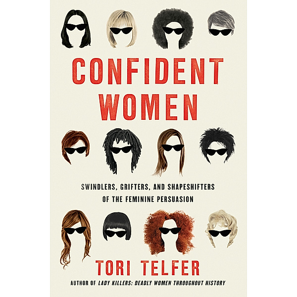 Confident Women, Tori Telfer