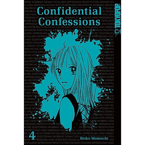 Confidential Confessions Reedition 04 / Confidential Confessions Bd.4, Reiko Momochi