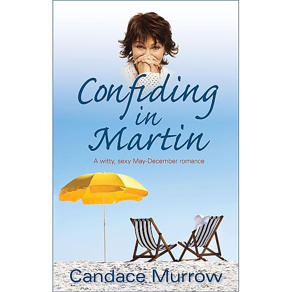 Confiding in Martin, Candace Murrow