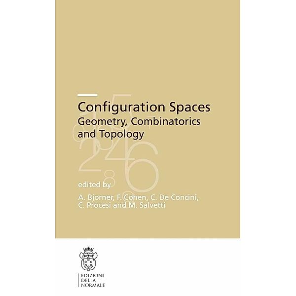 Configuration Spaces / Publications of the Scuola Normale Superiore Bd.14