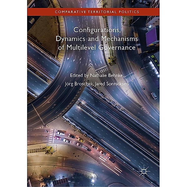Configurations, Dynamics and Mechanisms of Multilevel Governance / Comparative Territorial Politics