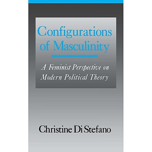 Configurations of Masculinity, Christine Di Stefano
