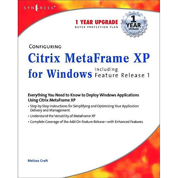 Configuring Citrix MetaFrame XP for Windows, Syngress