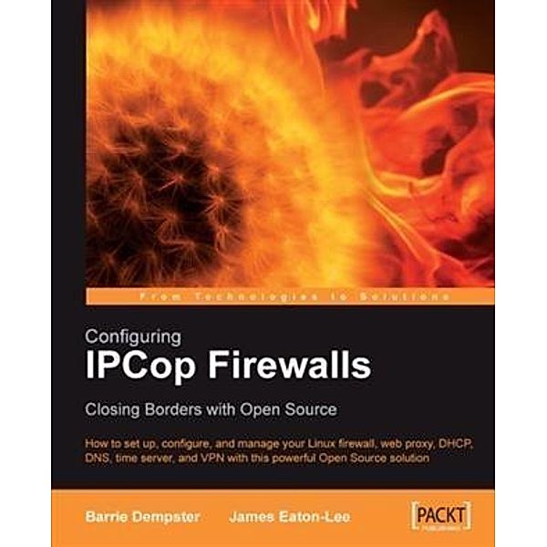 Configuring IPCop Firewalls, Barrie Dempster