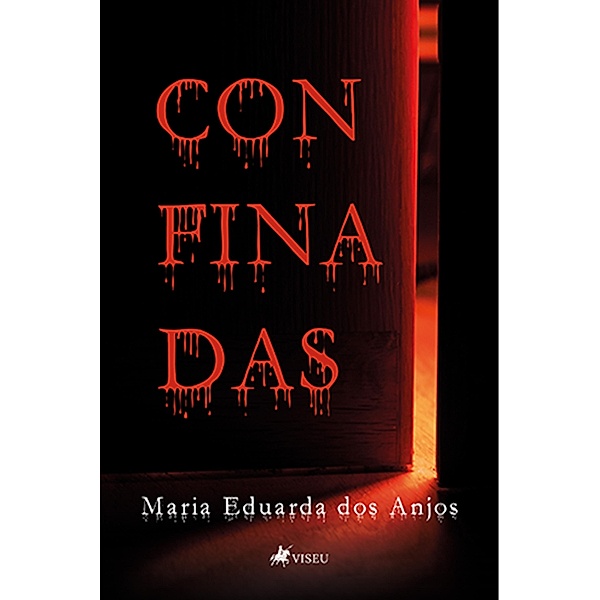 Confinadas, Maria Eduarda dos Anjos