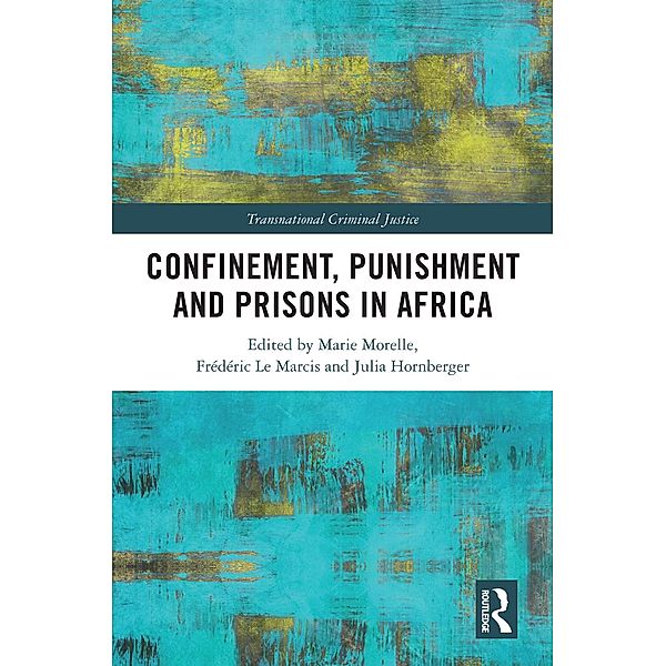 Confinement, Punishment and Prisons in Africa