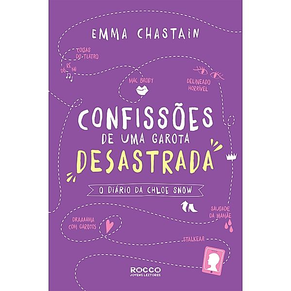 Confissões de uma garota desastrada / O diário da Chloe Snow Bd.1, Emma Chastain