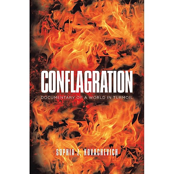 Conflagration, Sophia Z. Kovachevich