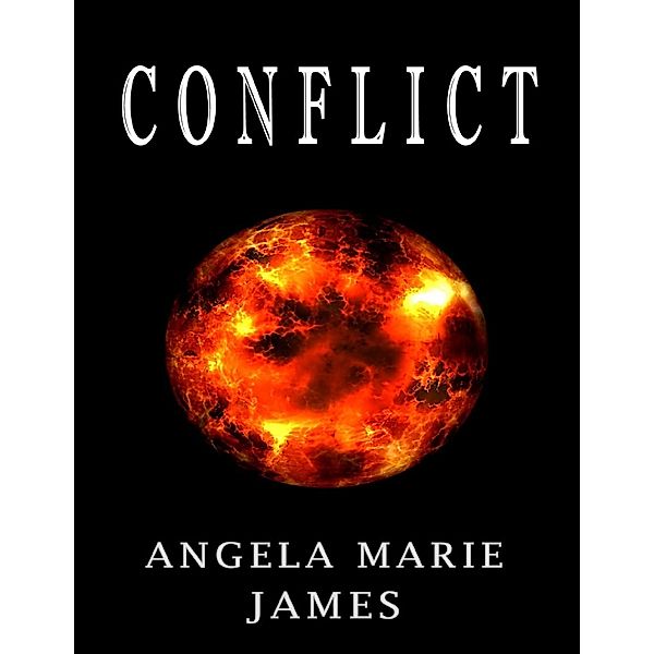 Conflict, Angela Marie James
