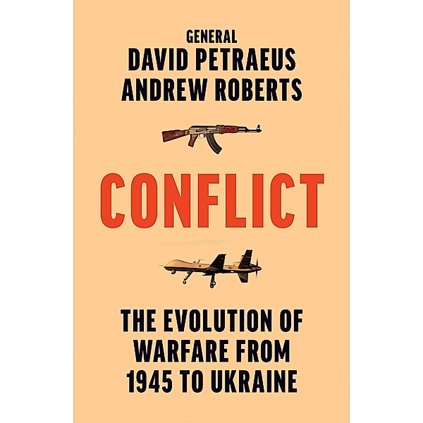 Conflict, David Petraeus, Andrew Roberts