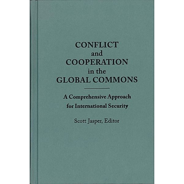 Conflict and Cooperation in the Global Commons