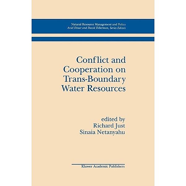 Conflict and Cooperation on Trans-Boundary Water Resources / Natural Resource Management and Policy Bd.11