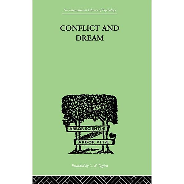 Conflict and Dream, W H R Rivers