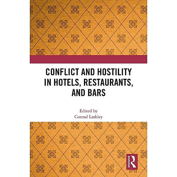 Conflict and Hostility in Hotels, Restaurants, and Bars