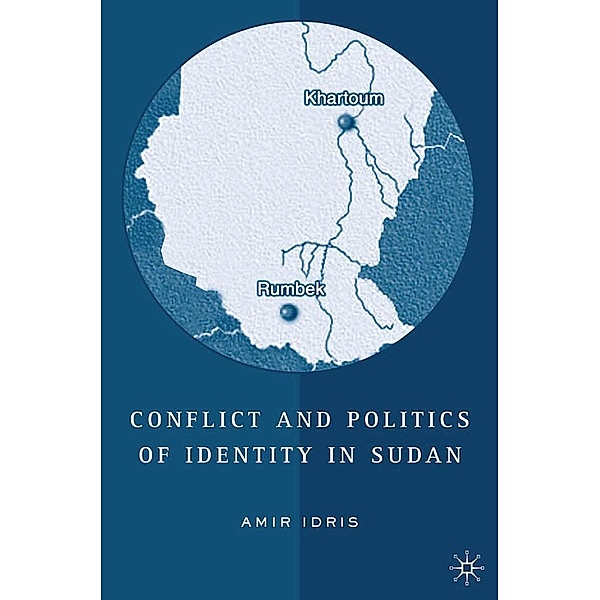 Conflict and Politics of Identity in Sudan, A. Idris