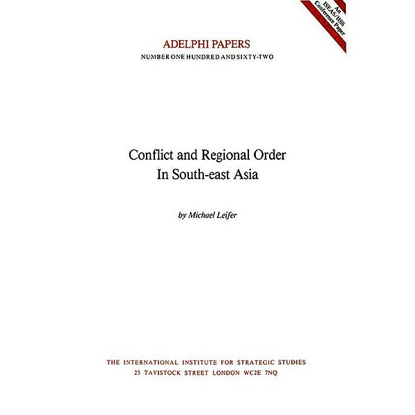 Conflict and Regional Order in Southeast Asia, Michael Leifer